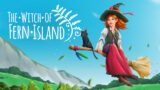 The Witch of Fern Island | OFFICIAL TRAILER