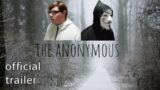 The anonymus. a short horror film trailer.