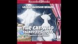 The cat who novel series… by Lilian Jackson The cat who talked to ghosts best English audiobook