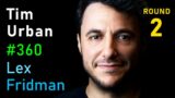 Tim Urban: Tribalism, Marxism, Liberalism, Social Justice, and Politics | Lex Fridman Podcast #360