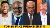 Top 10 FALSE Fake Preachers In The World || How To Spot The REAL FAKE PASTORS || Wisdom For Dominion