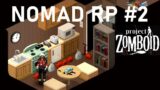 Trashing Ekron | NOMAD Role Play #2 | Project Zomboid