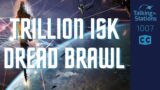 Trillion ISK Dread Brawl | Talking in Stations Weekend Report Apr. 03rd 2022