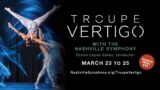 Troupe Vertigo with the Nashville Symphony