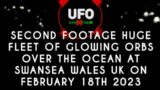 UFO – 2nd footage – Huge fleet of orbs over the ocean at Swansea, Wales UK. February 18th 2023