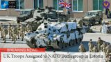 UK Troops Assigned to NATO Battlegroup in Estonia