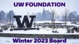 UW Foundation Board Winter Meeting January 27, 2023