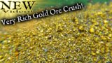 Very rich gold ore crushed and processed.  ** Nice surprise!
