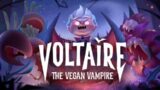 Voltaire: The Vegan Vampire Game Trailer