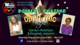 WIW Double Feature Open Mic feat  Carolyn Robinson & Nazelah Jamison!!