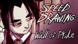 Wall of Pride/ Speed Drawing
