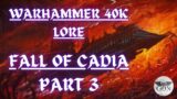 Warhammer 40k Lore – Fall of Cadia, Part 3 (Fleet of Abbadon)