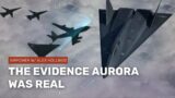 Was America's Top Secret Aurora spy plane real? Here's the evidence