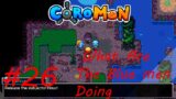 What Are The Blue men Doing #26 Coromon