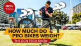 What Is The Lightest Bike In The WorldTour Peloton? | GCN Tech Show Ep. 266