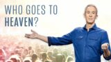 Who Goes To Heaven? With Andy Stanley