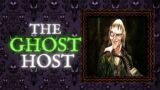 Who is The Ghost Host?