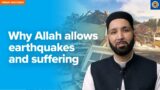 Why Allah Allows Earthquakes and Suffering | Khutbah by Dr. Omar Suleiman