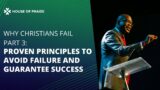 Why Christians Fail (Part 3) | Pastor Wale Akinsiku