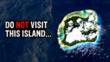 Why visiting this island will get you killed…