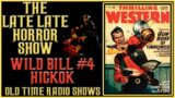 Wild Bill Hickok Western Old Time Radio Shows All Night Long #4