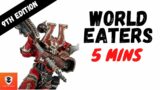 World Eaters codex in 5 mins