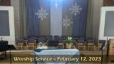 Worship Service: February 12