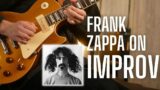 You Should Hear Frank Zappa's Surprising Thoughts On Improvisation