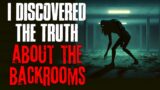 "I Discovered The Truth About The Backrooms" Creepypasta