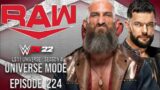 "If You Want It Done Right…" – WWE 2K22 Universe Mode #224