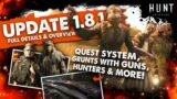 "QUEST SYSTEM" + unlockable wolf hunters, *NEW* GRUNTS & more! (HUNT: Showdown Update 1.8.1 Preview)