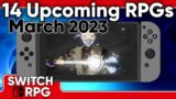 14 NEW Upcoming RPGs On Nintendo Switch For March 2023 | SwitchRPG
