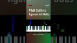 Phil Collins – Against All Odds – EASY Piano TUTORIAL by Piano Fun Play #YouTubeShorts #shorts