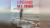 I Found My Tribe | Audiobook Sample