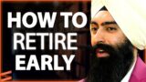 5-Step Formula To Invest In Your 30's To RETIRE In Your 50's – DO THIS TODAY! | Jaspreet Singh