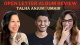 #8 OPEN LETTER REACTION + ALBUM REVIEW WITH @rohancariappaDHH | @TalhaAnjum | @umairmusicxx