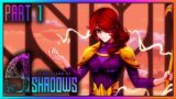 9 YEARS OF SHADOWS! Part 1! Intro to a GORGEOUS Metroidvania!