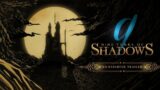 9 Years of Shadows – Kickstarter Trailer