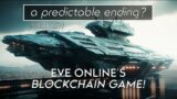 A DISASTER in the Making? – EVE Online's New Blockchain Game
