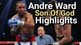 ANDRE WARD – THE SON OF GOD (HIGHLIGHTS)