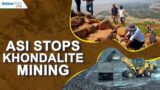 ASI stops Khondalite mining