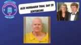 Alex Murdaugh Sentencing & Life As A Lifer: Part 1
