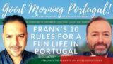 Algarve Frank's 10 Top Tips for a Fun-filled Life in Portugal on Good Morning Portugal!