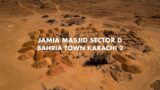 An Islamic Architectural Masterpiece | Bahria Town Karachi 2