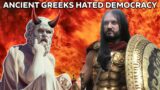 Ancient Greece Hated Democracy, Freedom And Culture