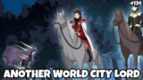 Another World City Lord | Episode 134 | Mermaid Tribe