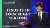 Answers For Dark Nights And Difficult Seasons (Full Sermon) | Joseph Prince | Gospel Partner Episode