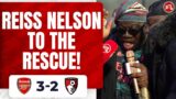 Arsenal 3-2 Bournemouth | Reiss Nelson To The Rescue! (Kelechi)