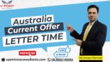 Australia Current Offer Letter Time |