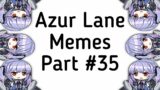 Azur Lane Memes 35